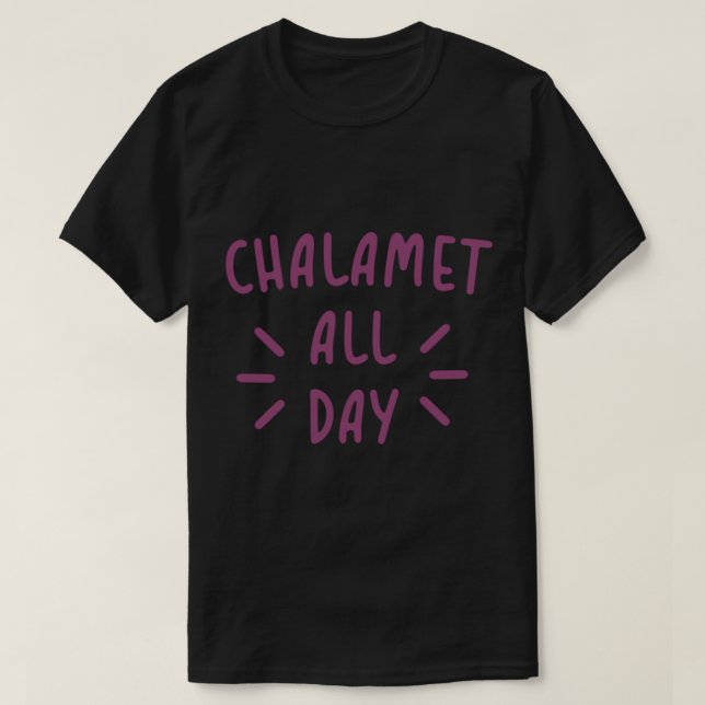 T-shirt Chalamet toute la journée opposition solaire (Design devant)