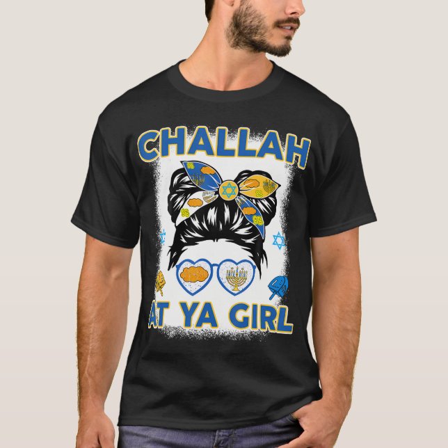 T-shirt Challah At Ya Girl Funny Chanukah Jewish Gift Hanu (Devant)