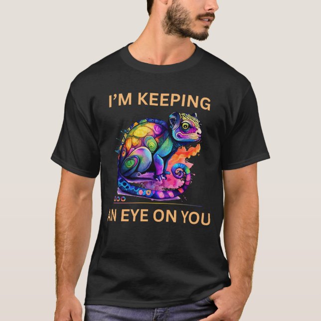 T-shirt Chameleon Je garde un oeil sur vous (Devant)