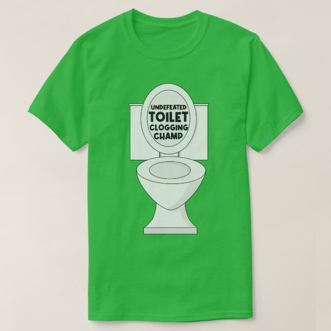 T-shirt Champ d'obturation des toilettes non battu (Design devant)