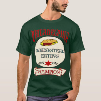 T-shirt Champ Philly Cheese Steak Eating
