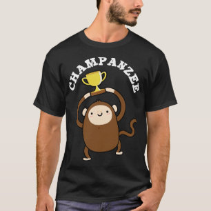 T-shirt Champanzee Cute Champion Chimpanzé Pun