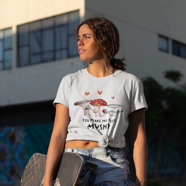T-shirt Champignons Drôle Vous Me Faites Me Sentir Mushy (Créateur téléchargé)