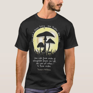 T-shirt Champignons en Lune ~ Terrence McKenna Citation Cl