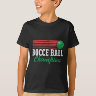 T-shirt Champion de Bocce Byll Joueur de Bocci Italien Cha