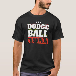 T-shirt Champion de dodgeball Sportif de dodgeball Joueur 