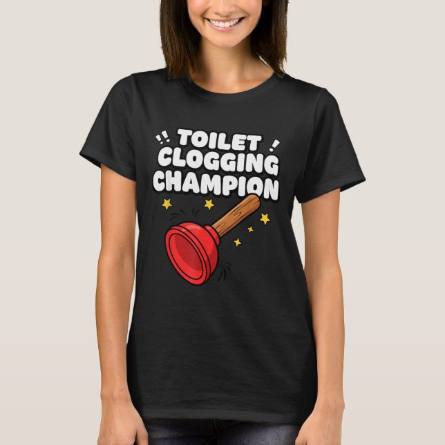 T-shirt Champion de l'Engorgement des Toilettes Plongeur D (Devant)