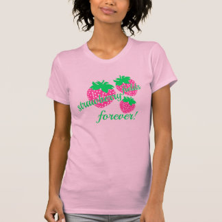 T-shirt champs *strawberry pour toujours