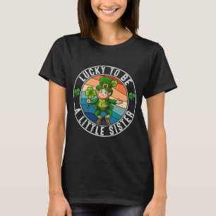 T-shirt Chanceuse d'être un lutin petite sœur St Patrick