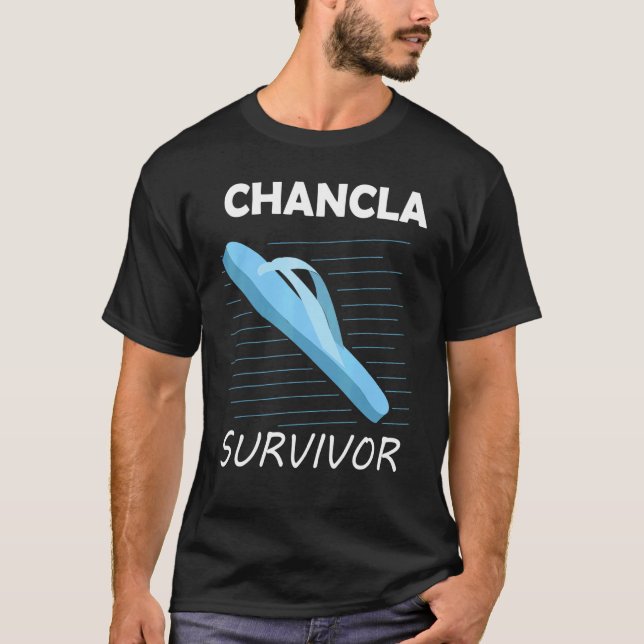 T-shirt Chancla Survivor Funny Mexicain et latin Espagnol  (Devant)