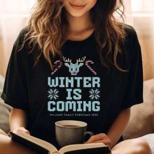 T-shirt Chandail de Noël moche amusant hiver est venir Che