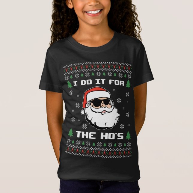 T-Shirt Chandail de Noël moche Funny Père Noël Je le fais  (Devant)