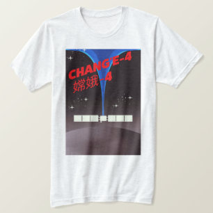 T-shirt Chang'e-4 China space Art.