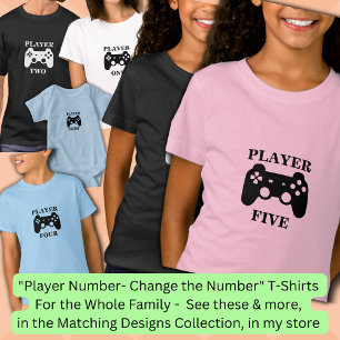 T-Shirt Change Number, Player Five Matching Girls Gamer