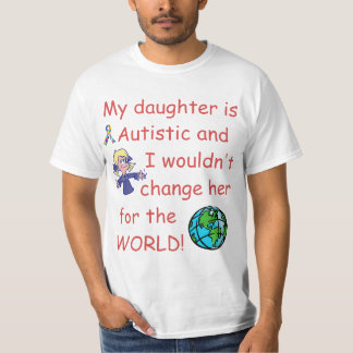 T-shirt Changement autiste de Daughter/Do pas pour le