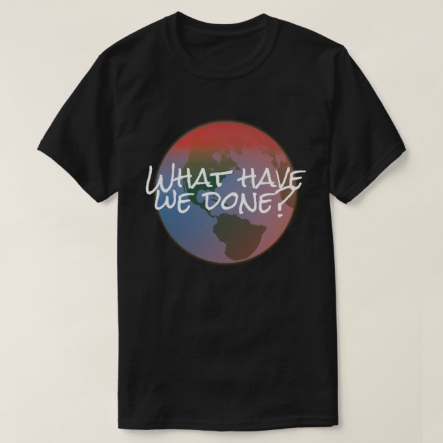 T-shirt Changement climatique ce qui nous ont faits ? (Design devant)