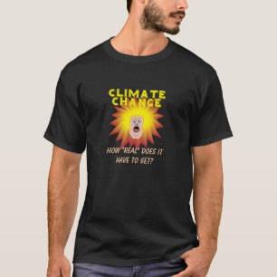 T-shirt Changement climatique : comment "réel" doit-il dev