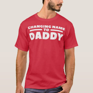 T-shirt Changement De Nom À Papa Genre Révéler Grossesse A