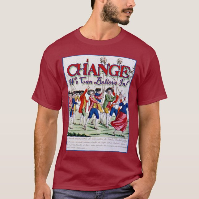T-shirt Changement que nous pouvons croire en ........ (Devant)