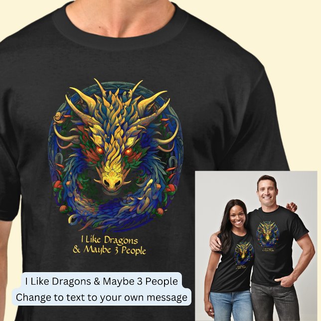 T-shirt Changer De Texte, J'Aime Les Dragons Et Peut-Être  (Créateur téléchargé)