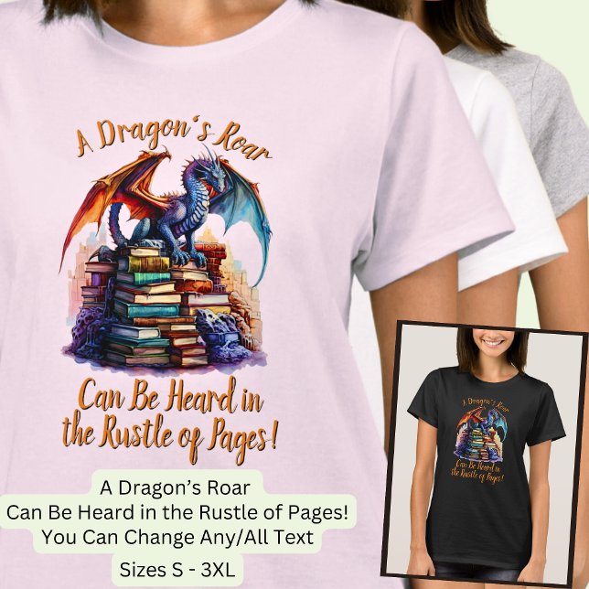 T-shirt Changer de texte - Un dragon a entendu le bruit de (Créateur téléchargé)
