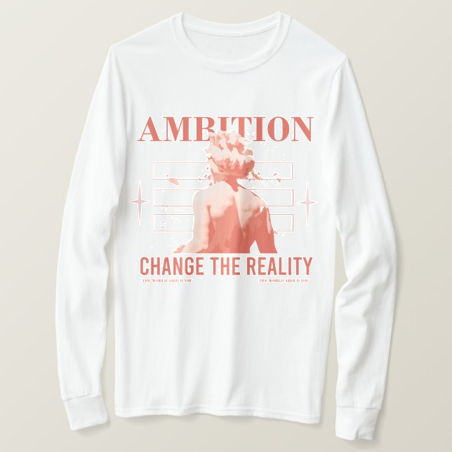 T-shirt Changer l'ambition en réalité (Design devant)