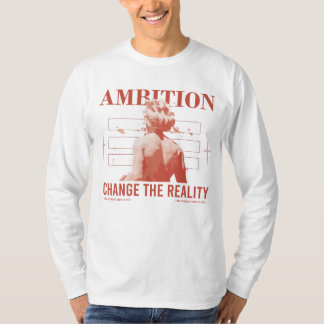 T-shirt Changer l'ambition en réalité