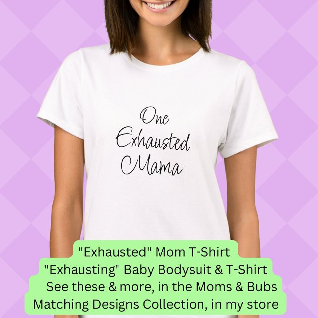 T-shirt Changer tout le texte - Une maman épuisée, Maman B (Créateur téléchargé)