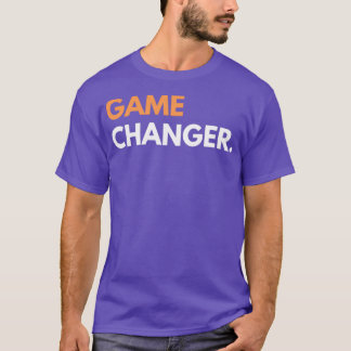 T-shirt Changeur de jeu de devis motivationnel