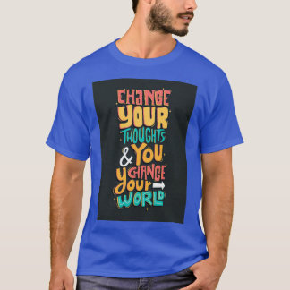 T-shirt Changez Votre Pensée Et Changez Votre Monde 1