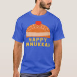 T-shirt Chanoukah Jour Juif Sufganiyah Dit Heureux Ha<br><div class="desc">Chanukah Jour Juif Sufganiyah Dit Heureux Hanoukka.</div>