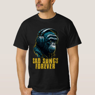 T-shirt Chansons Tristes Pour Toujours, Mélodies Mélancoli