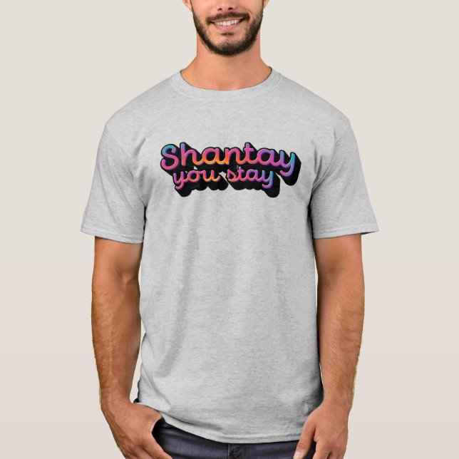T-shirt Chantay, tu restes (Devant)