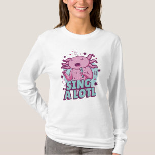 T-shirt Chanter un long chant Axolotl