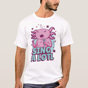 T-shirt Chanter un long chant Axolotl