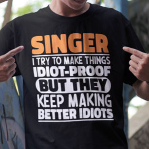 T-shirt Chanteur J'Essaie De Rendre Les Choses Drôle Sayin