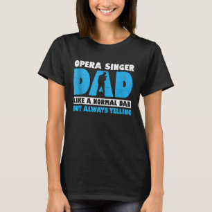 T-shirt Chanteur Opéra Pour Opéra Vocaliste Tenor Chanteur