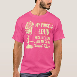 T-shirt Chanteur Opéra Vocaliste Ma Voix Est Forte