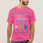 T-shirt Chanukah Chanukah Jew Nice Naug<br><div class="desc">Drôle laide Hanoukka Sweater Chanukah Juif Nice Naughty Juif.</div>