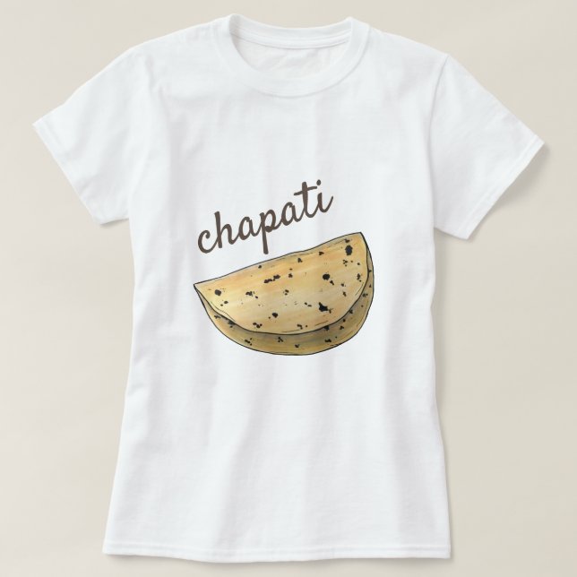 T-shirt Chapati Roti Pain indien Pain Flatpain boulangerie (Design devant)
