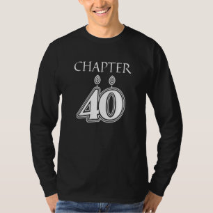 T-shirt Chapitre 40 Fête d'anniversaire Hommes Femmes