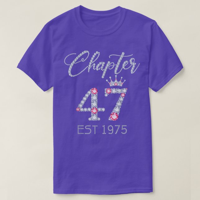 T-shirt Chapitre 47 EST 1975 47E Anniversaire Dons De Dos  (Design devant)