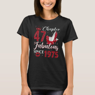 T-shirt Chapitre 47 Fabuleux depuis 1975 47e anniversaire