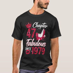 T-shirt Chapitre 47 Fabuleux depuis 1979 47e anniversaire