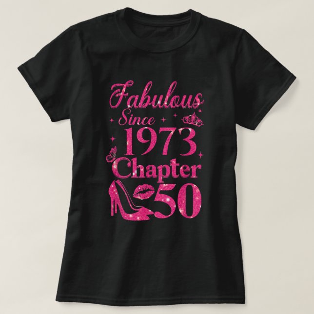 T-shirt Chapitre 50 Fabuleux depuis 1973 50e anniversaire (Design devant)