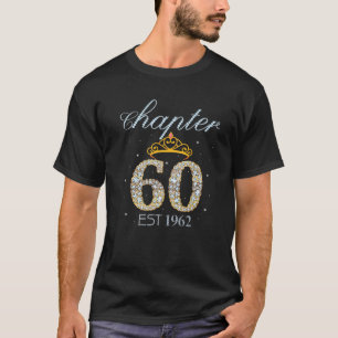 T-shirt Chapitre 60 Est. 1962 60 Ans 60E Anniversaire Wo