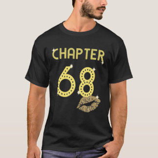 T-shirt Chapitre 68 Ans 68E Joyeuses Lèvres Anniversaires 