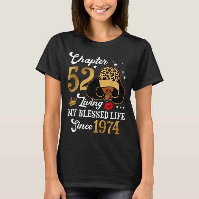 T-shirt Chapter 52 Living My Blessed Life Since 1974 Afro  (Devant)