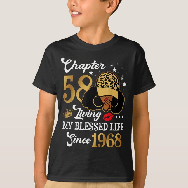 T-shirt Chapter 58 Living My Blessed Life Since 1968 Afro  (Devant)