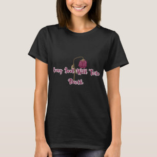 T-shirt Chaque Âme Goûtera la Mort Rose Gothique Flétrie